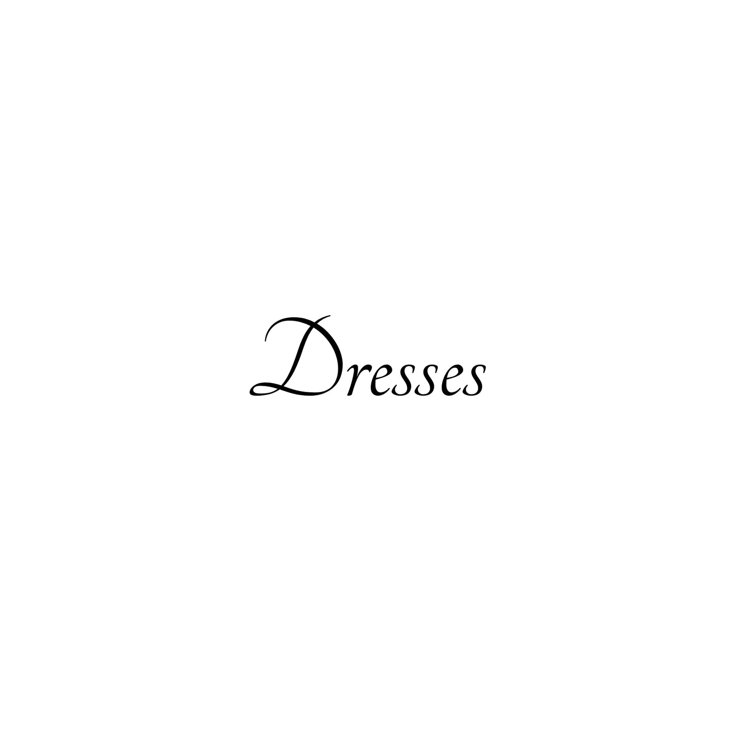 Dresses